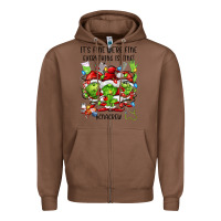 Chestnut its fine were fine everything is fine cnacrew Zipper Hoodie - FaDigitalArtStudio