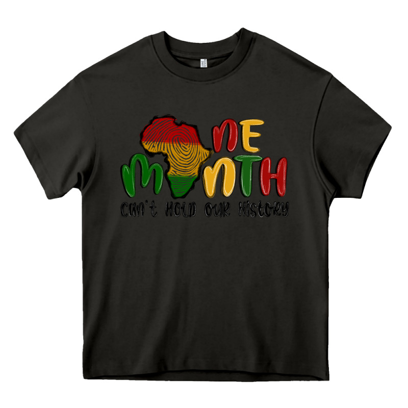 One Month Cant Hold Our History Heavy Core Tee by MaliasSmallBusiness | Teevron
