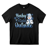 Black baby it's cold outside Heavy Core Tee - AdoDesignShop