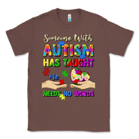 Chestnut someone with autism has taught me love needs no wo Classic Tee - Artiststas