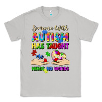 Moon Dust someone with autism has taught me love needs no wo Classic Tee - Artiststas