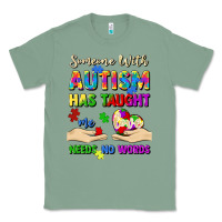 Sage someone with autism has taught me love needs no wo Classic Tee - Artiststas