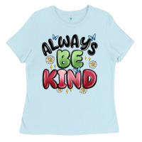Baby Blue always be kind Ladies Tee - MaliasSmallBusiness