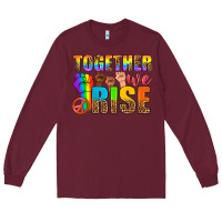 Burgundy LGBTQ+ together we rise Long Sleeve Tee - NancyCooperArtShop