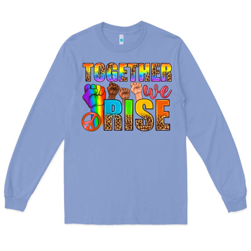 Lgbtq+ Together We Rise Long Sleeve Tee by NancyCooperArtShop | Teevron