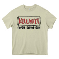 Mossy killin it every damn day Heavy Core Tee - MaliasSmallBusiness