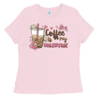 Bubblegum Pink coffee is my valentine Ladies Tee - MaliasSmallBusiness