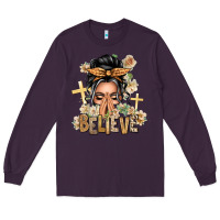Plum Gray Hair Believe Praying Caucasian Messy Bun Long Sleeve Tee - texasbilliewilder