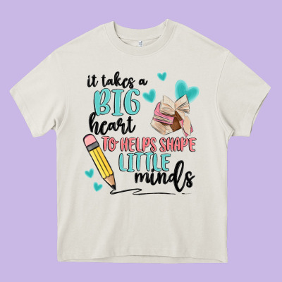 It Takes A Big Hearts To Helps Shape Little Minds Heavy Core Tee Designed By Maliassmallbusiness