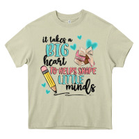 Mossy it takes a big hearts to helps shape little minds Heavy Core Tee - MaliasSmallBusiness