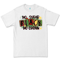 White no sugar black no cream Premium Tee - MaliasSmallBusiness