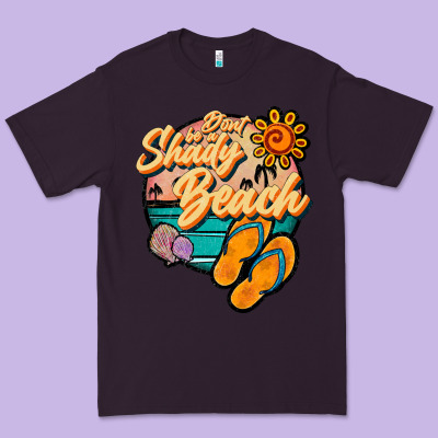 Dont Be A Shady Beach Premium Tee Designed By Jahusdesignshop