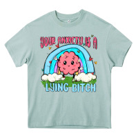 Arona your anxiety is a lying bitch Heavy Core Tee - MaliasSmallBusiness