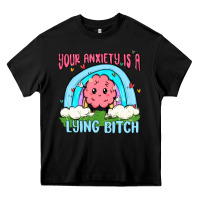 Black your anxiety is a lying bitch Heavy Core Tee - MaliasSmallBusiness