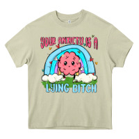 Mossy your anxiety is a lying bitch Heavy Core Tee - MaliasSmallBusiness