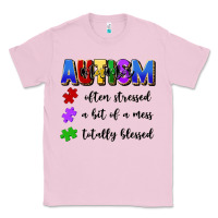 Bubblegum Pink i'm a hot mess always stressed and proudly autism Classic Tee - Artiststas