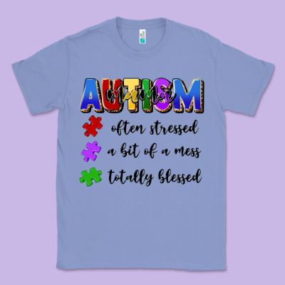 I'm A Hot Mess Always Stressed And Proudly Autism Classic Tee Designed By Artiststas