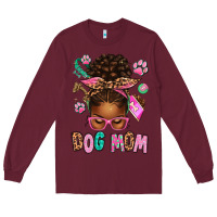Burgundy Afro Messy Bun Dog Mom Long Sleeve Tee - texasbilliewilder