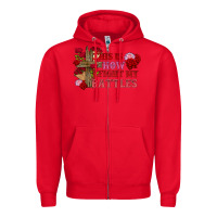 Red This is how i fight my battles Valentine's Day Zipper Hoodie - FaDigitalArtStudio