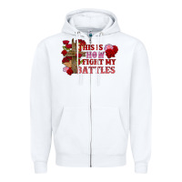 White This is how i fight my battles Valentine's Day Zipper Hoodie - FaDigitalArtStudio