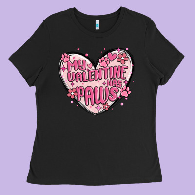 My Valentine Has Paws Ladies Tee Designed By Maliassmallbusiness