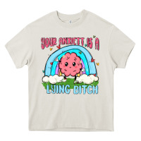 Cream your anxıett is a lying bitch malia Heavy Core Tee - MaliasSmallBusiness