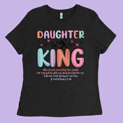 Daughter Of The King Ladies Tee Designed By Maliassmallbusiness