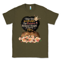 Army Green i love the woman l've become black girl Classic Tee - Artiststas