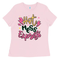 Bubblegum Pink hot mess express Ladies Tee - MaliasSmallBusiness