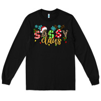Black Sassy Claus Long Sleeve Tee - texasbilliewilder