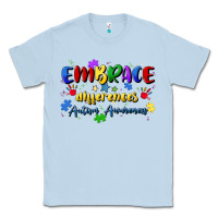 Dusty Blue embrace differences Classic Tee - Artiststas