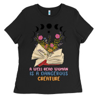 Black a well read woman is a dangerous creature Ladies Tee - MaliasSmallBusiness