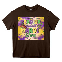 Chocolate Brown bead up bitches it's mardi gras Heavy Core Tee - MaliasSmallBusiness