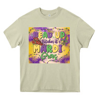 Mossy bead up bitches it's mardi gras Heavy Core Tee - MaliasSmallBusiness