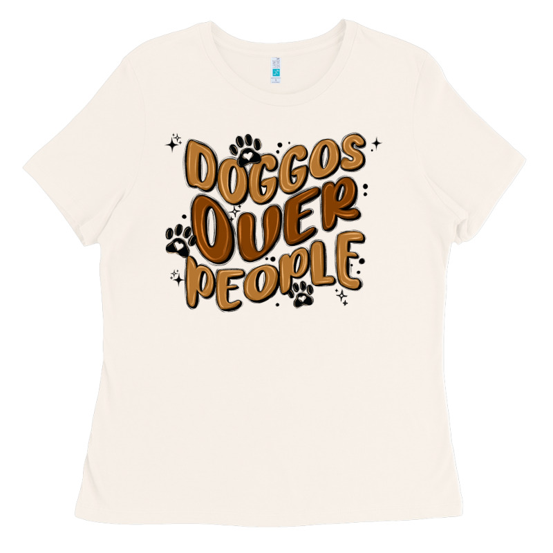 Doggos Over People Ladies Tee by MaliasSmallBusiness | Teevron