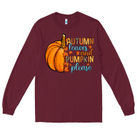 Burgundy Autumn leaves and pumpkin please Long Sleeve Tee - RanaPortraitStore