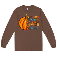 Chestnut Autumn leaves and pumpkin please Long Sleeve Tee - RanaPortraitStore