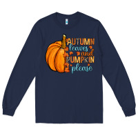 Navy Autumn leaves and pumpkin please Long Sleeve Tee - RanaPortraitStore