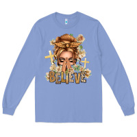 Colony Blue Blonde Hair Believe Praying Caucasian Messy Bun Long Sleeve Tee - texasbilliewilder