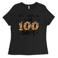 Black its been a wild 100 days Ladies Tee - MaliasSmallBusiness
