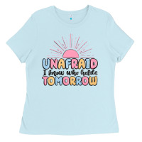 Baby Blue unafraid i know who holds tomorrow Ladies Tee - MaliasSmallBusiness