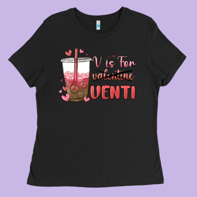 V Is For Valentine Venti Ladies Tee Designed By Maliassmallbusiness