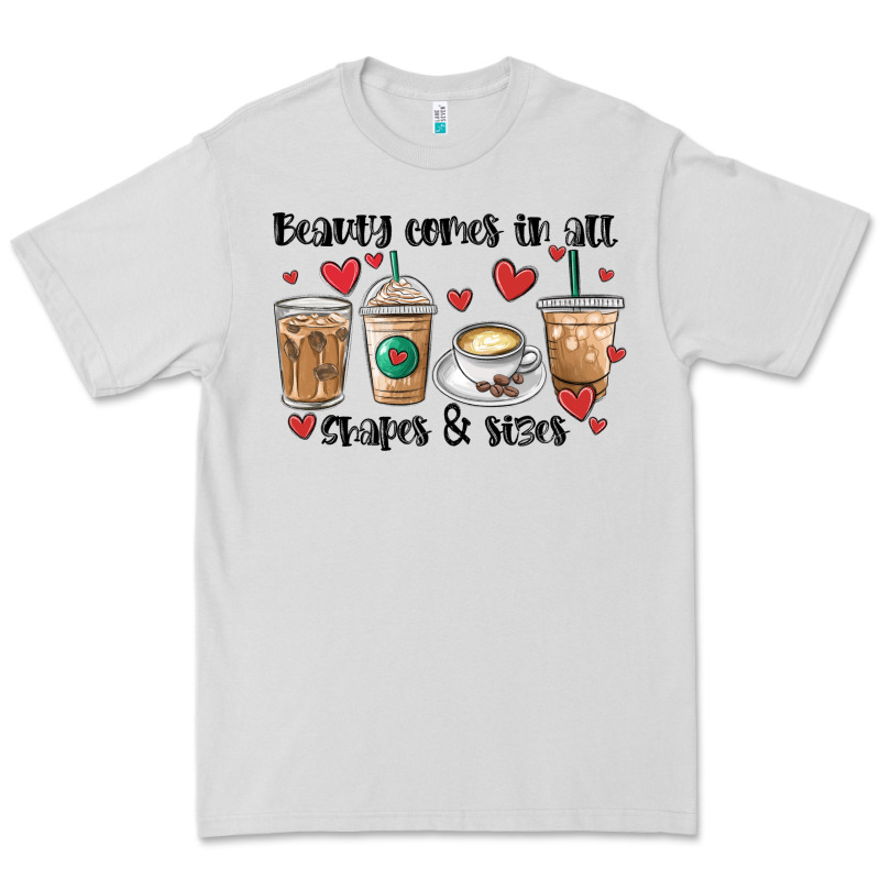 Beauty Comes In All Shapes And Sizes Coffee Premium Tee by MaliasSmallBusiness | Teevron