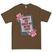 Cacao when i die delete my kindle history Premium Tee - MaliasSmallBusiness
