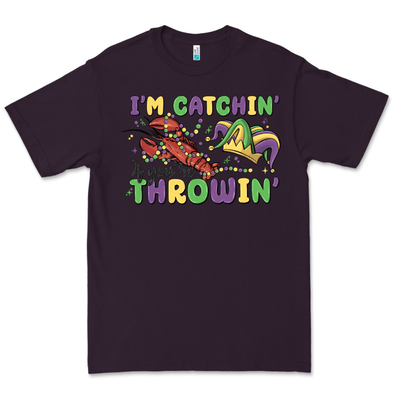 I'm Catchin' If You're Throwin' Premium Tee by MaliasSmallBusiness | Teevron
