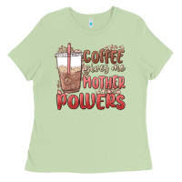 Matcha coffee gives me mother powers Ladies Tee - MaliasSmallBusiness