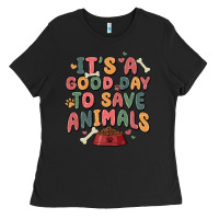 Black it's a good day to save animals Ladies Tee - MaliasSmallBusiness