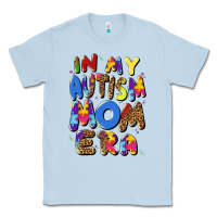 Dusty Blue in my autism mom era Classic Tee - Artiststas