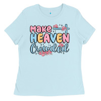 Baby Blue make heaven crowded Ladies Tee - MaliasSmallBusiness
