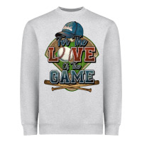 For The Love Of The Game Baseball Heavyweight Sweatshirt | Teevron